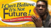 cant-believe-its-not-future-meme.png